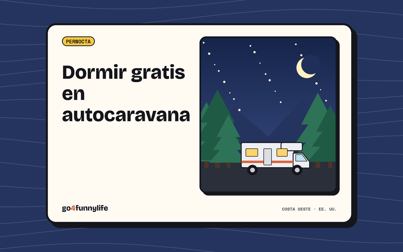 Ilustración: autocaravana con la ventana iluminada en un bosque de pinos bajo la luna